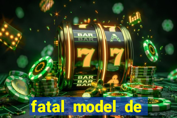 fatal model de porto alegre